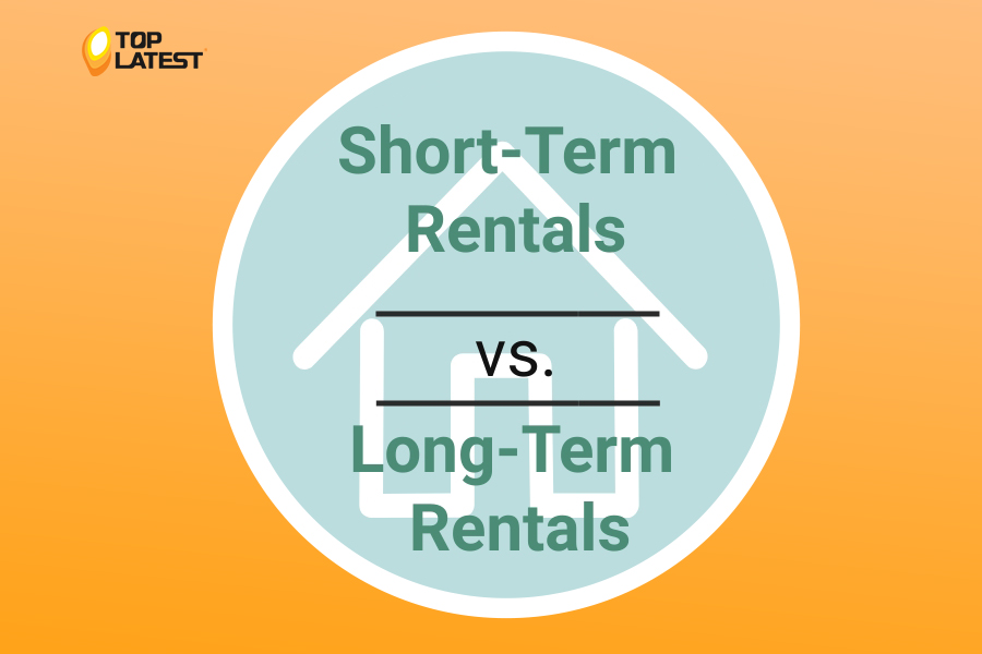 Everything You Need To Know About Short-Term Vs. Long-Term Rentals